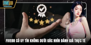 Five88 Có Uy Tín Không