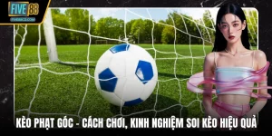 Kèo Phạt Góc