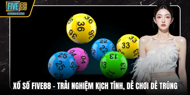 Giới thiệu cơ bản về sảnh xổ số Five88